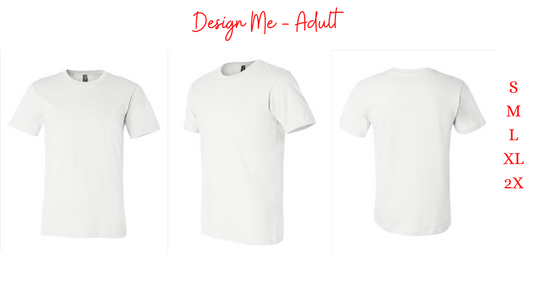 Customize Me - T-Shirt